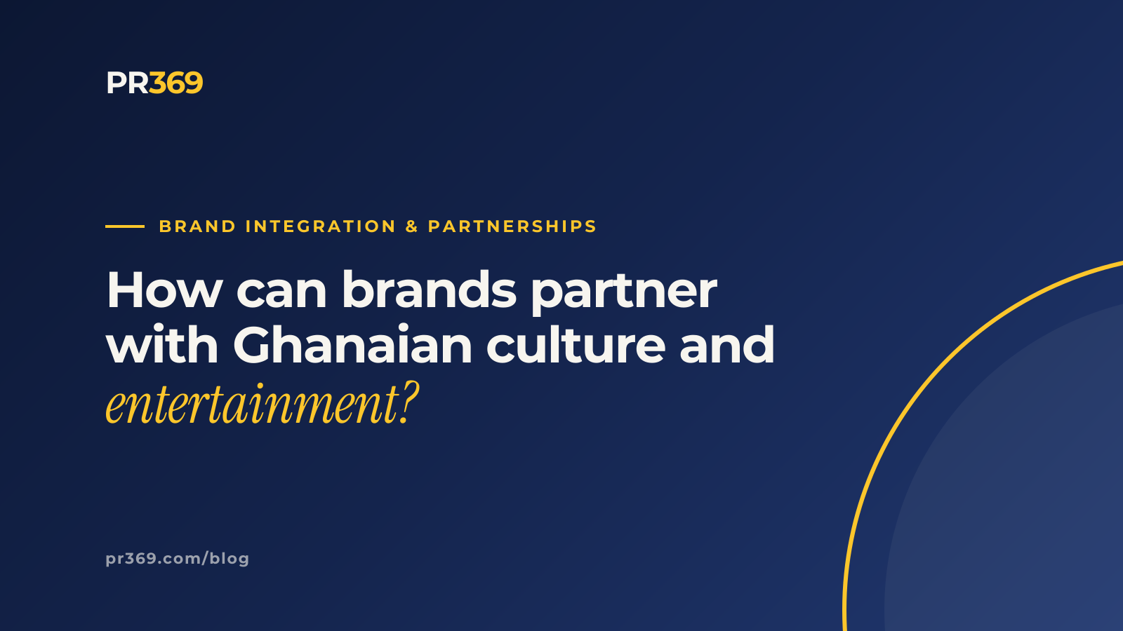 How can brands partner with Ghanaian culture and entertainment?