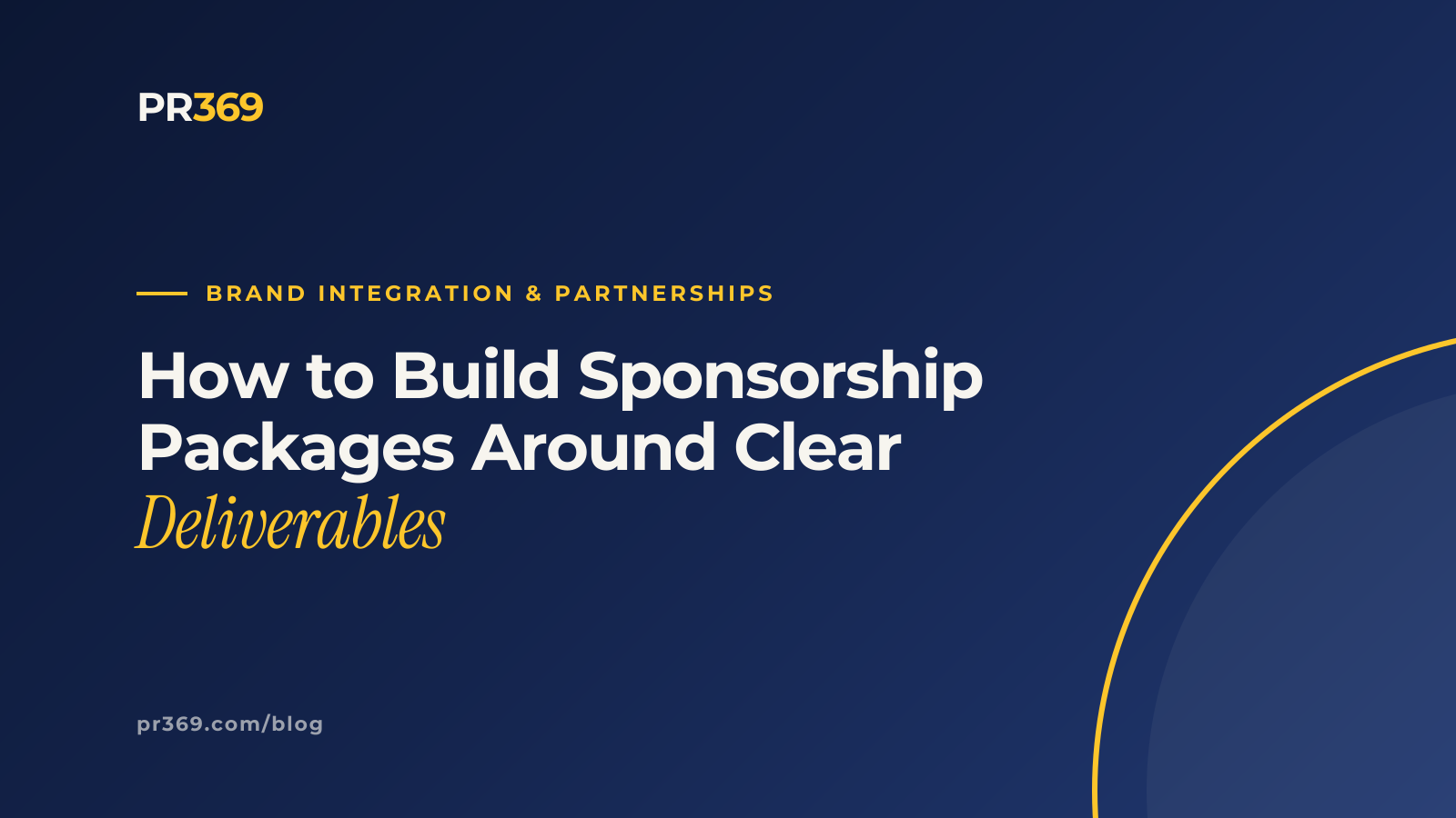 How to Build Sponsorship Packages Around Clear Deliverables