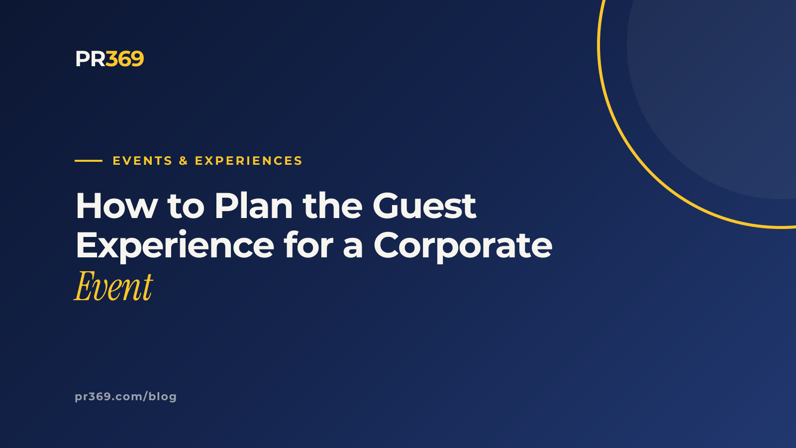 How to Plan the Guest Experience for a Corporate Event