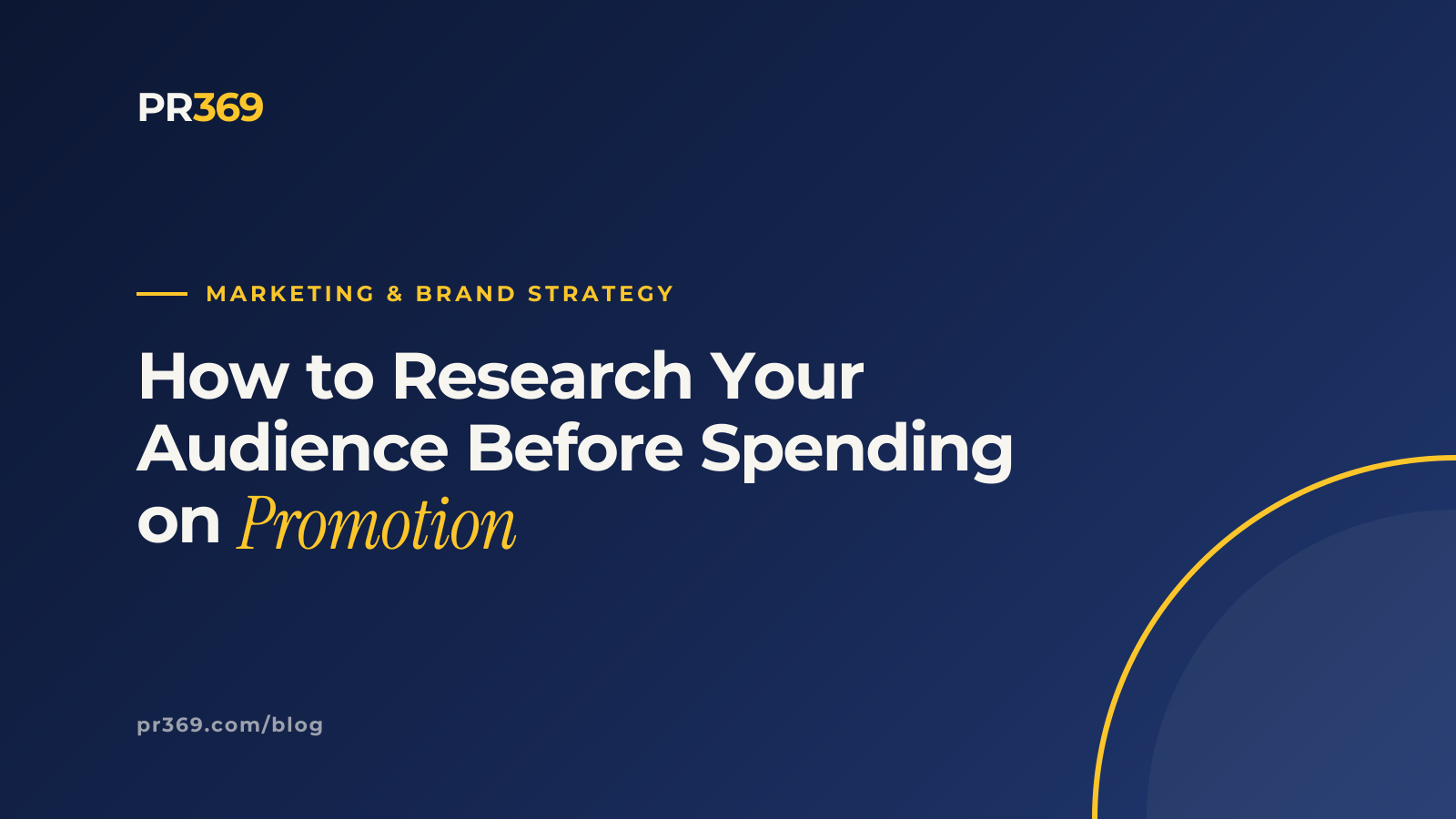 How to Research Your Audience Before Spending on Promotion