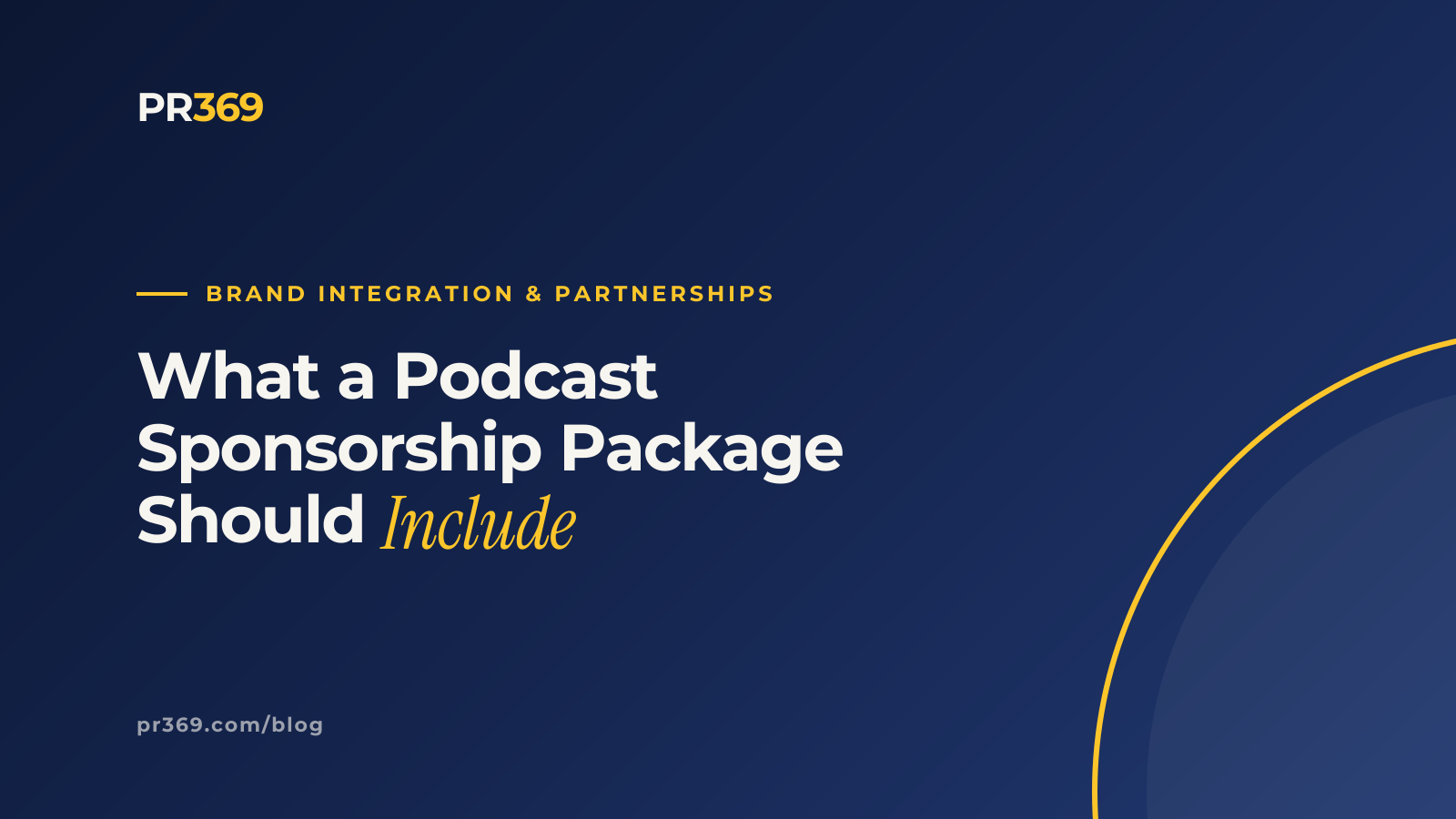 What a Podcast Sponsorship Package Should Include